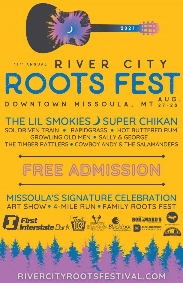 Missoula's 15TH Annual River City Roots Fest 8\2728\2021 Grateful Web